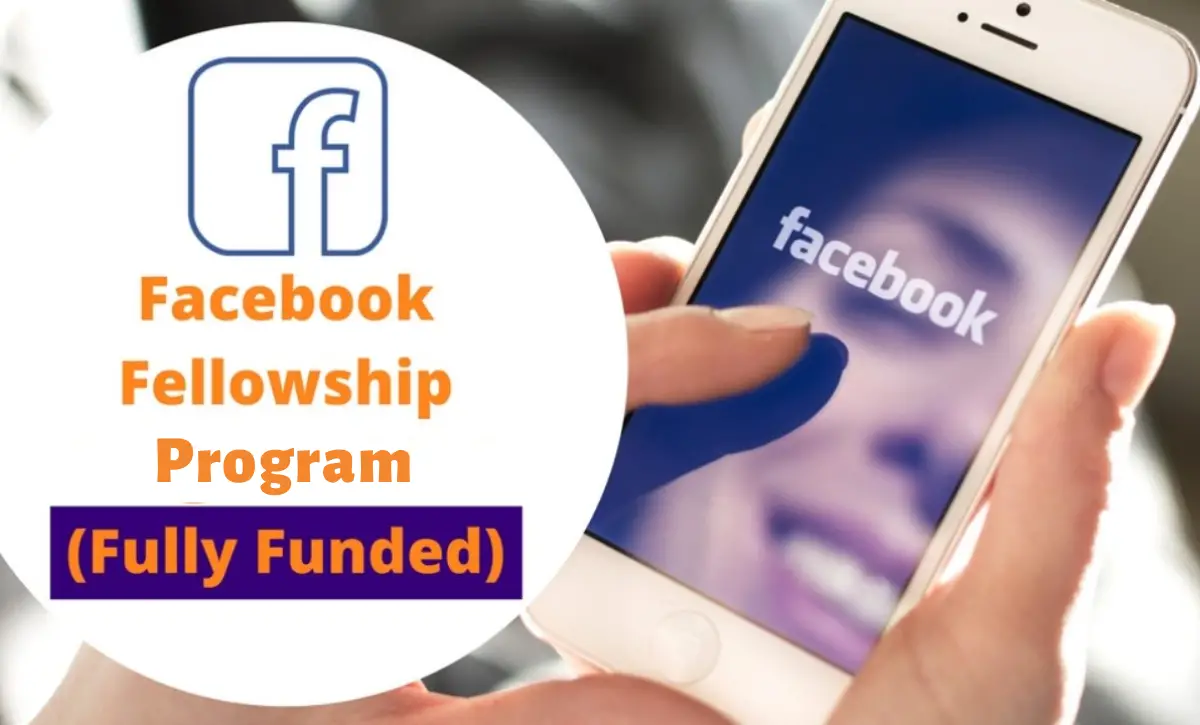 $42,000 Facebook Fellowship Program 2021/2022 for PhD Students
