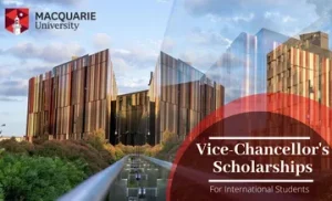 Read more about the article Vice-Chancellor’s International Scholarships at Macquarie University in Australia, 2022