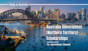 Read more about the article Australia Government (Northern Territory) Scholarships for International Students, 2022