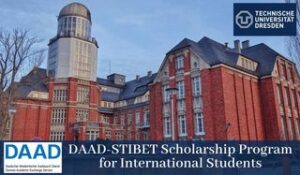 Read more about the article DAAD-STIBET Scholarships Program for International Students at TU Dresden in Germany, 2022