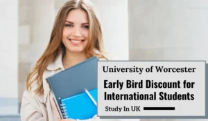 University of Worcester Early Bird Discount for International Students in UK
