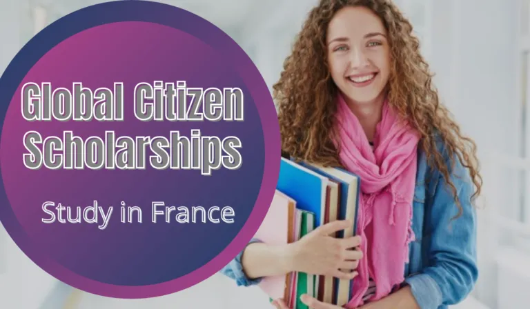 You are currently viewing Global Citizen Scholarships in France