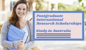 Read more about the article Postgraduate International Research Scholarships in Understanding and Addressing, Australia