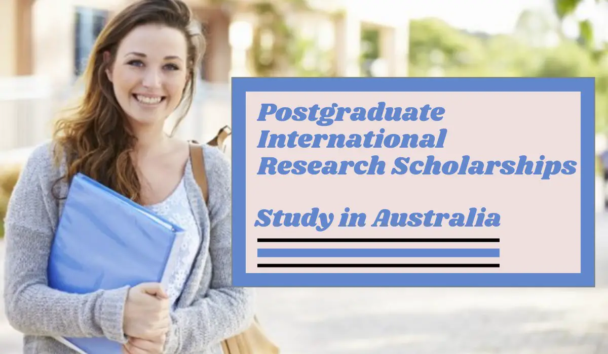You are currently viewing Postgraduate International Research Scholarships in Understanding and Addressing, Australia