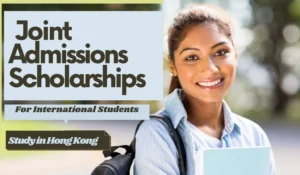 Read more about the article Joint Admissions Scholarships for International Students in Hong Kong