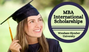 Read more about the article Wrexham Glyndwr University MBA International Scholarships in UK