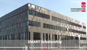 SMART Scholarship for International Students at Staffordshire University, UK