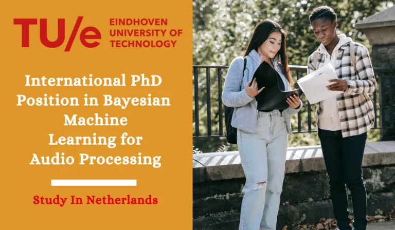 International PhD Position in Bayesian Machine Learning for Audio Processing, Netherlands