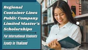 Read more about the article Regional Container Lines Public Company Limited Master’s Scholarships in Thailand