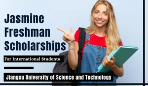 Read more about the article Jasmine Freshman Scholarships for International Students in China