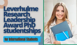 Read more about the article Leverhulme Research Leadership PhD International Studentships at SOAS University of London, UK