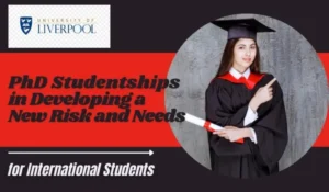 Read more about the article PhD International Studentships in Developing a New Risk and Needs, UK
