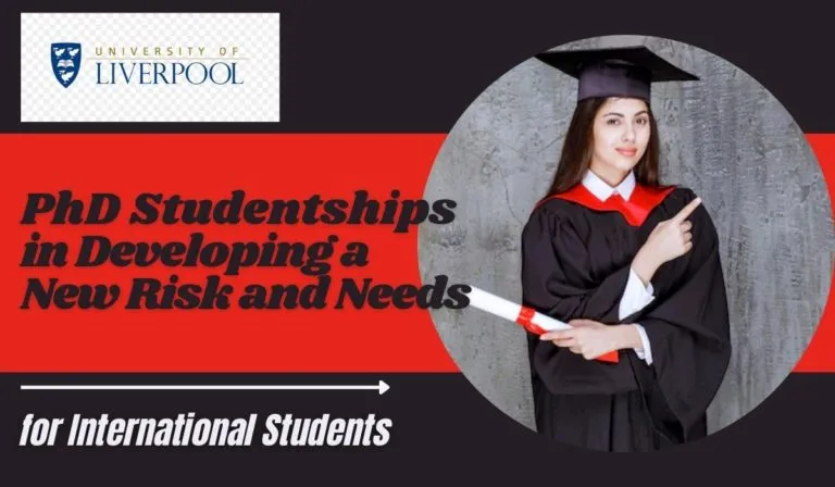 You are currently viewing PhD International Studentships in Developing a New Risk and Needs, UK