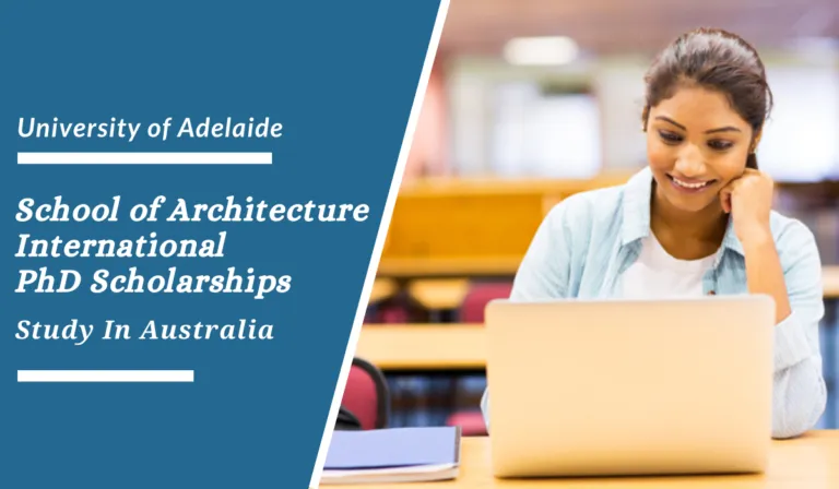 You are currently viewing School of Architecture International PhD Scholarships in Australia