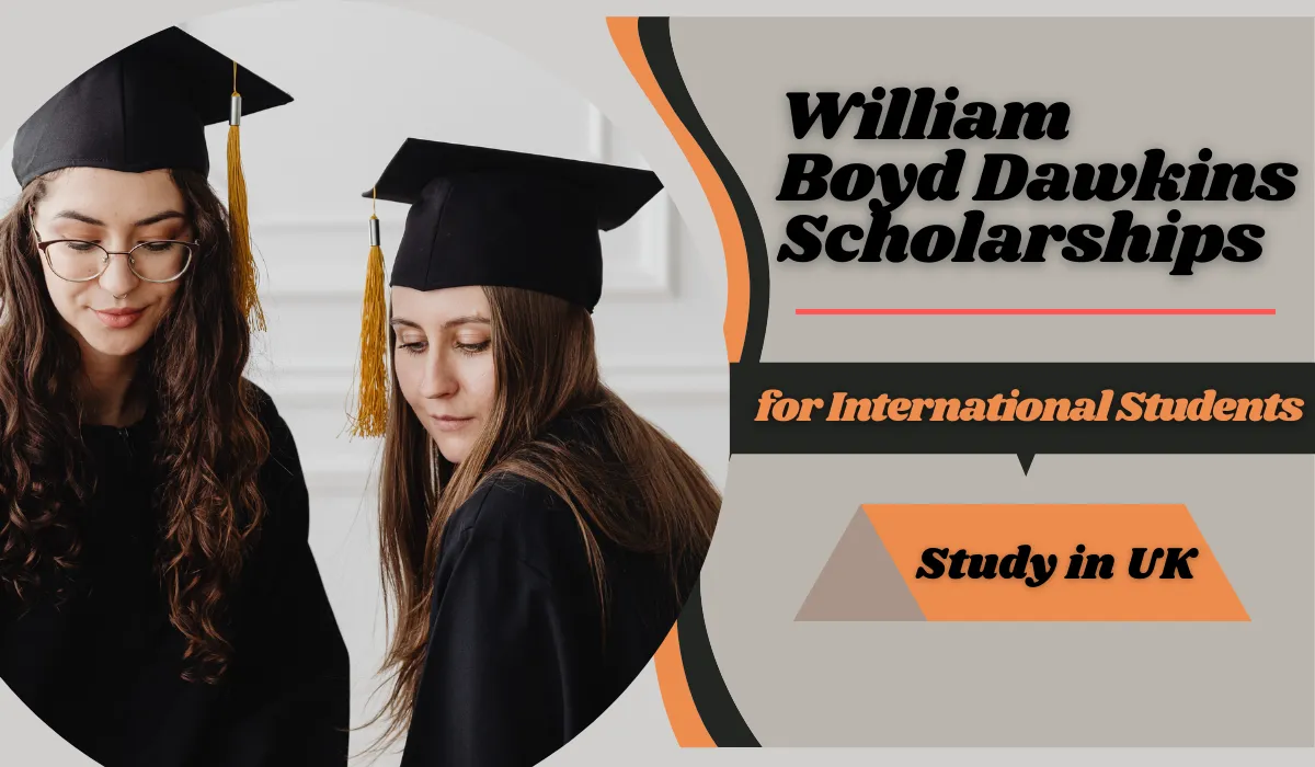 You are currently viewing William Boyd Dawkins Scholarships for International Students at University of Manchester, UK