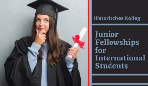 Read more about the article Junior Fellowships for International Students at Historisches Kolleg, Germany