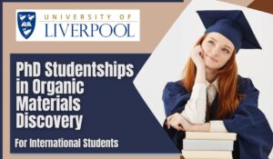 Read more about the article PhD Studentships in Organic Materials Discovery for International Students in UK