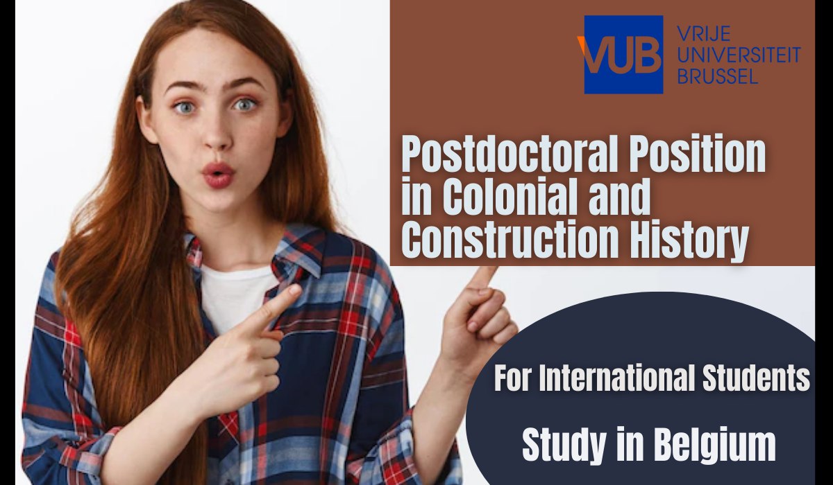 You are currently viewing International Postdoctoral Positions in Colonial and Construction History, Belgium
