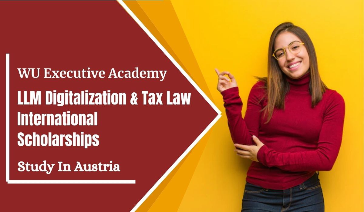 You are currently viewing LLM Digitalization & Tax Law International Scholarships for Female Leaders, Austria
