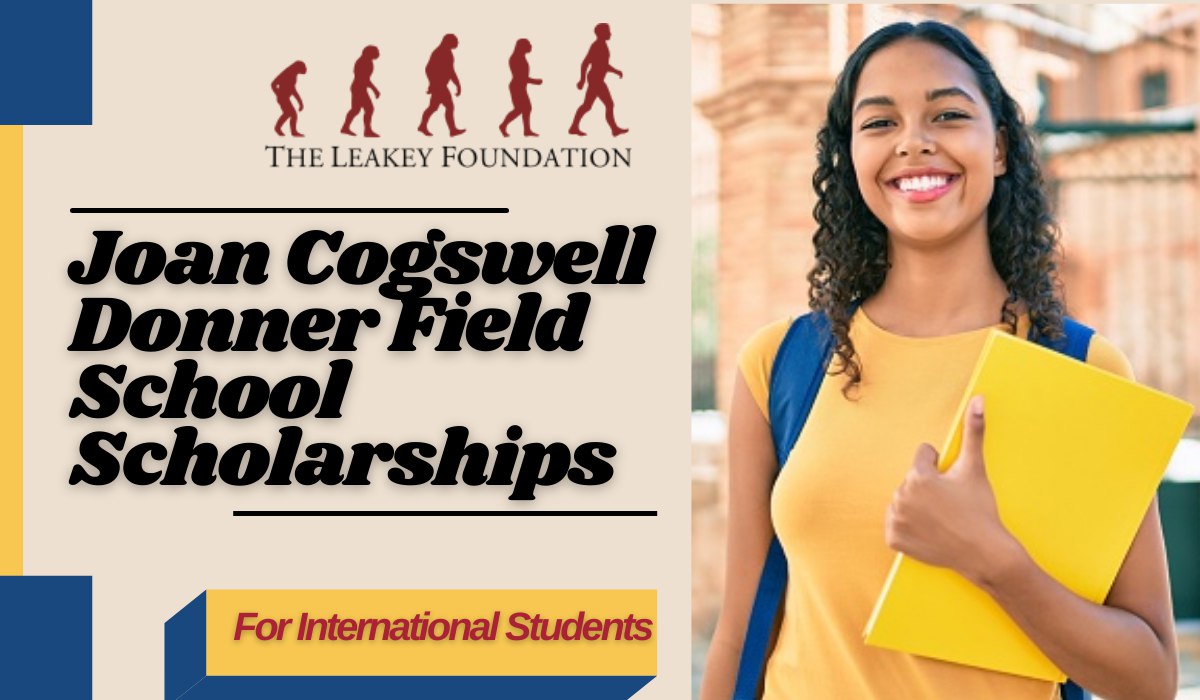 You are currently viewing Leakey Foundation Joan Cogswell Donner Field School International Scholarships in USA