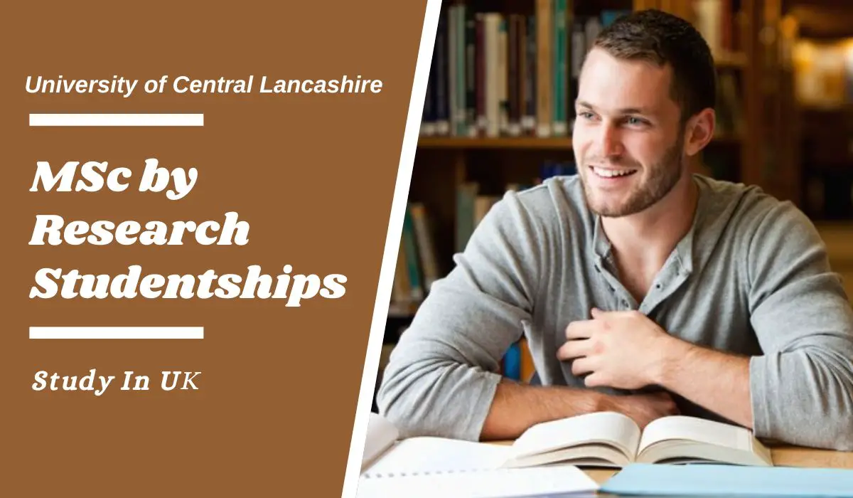 You are currently viewing MSc by Research Studentships in School of Natural Sciences and Engineering, UK