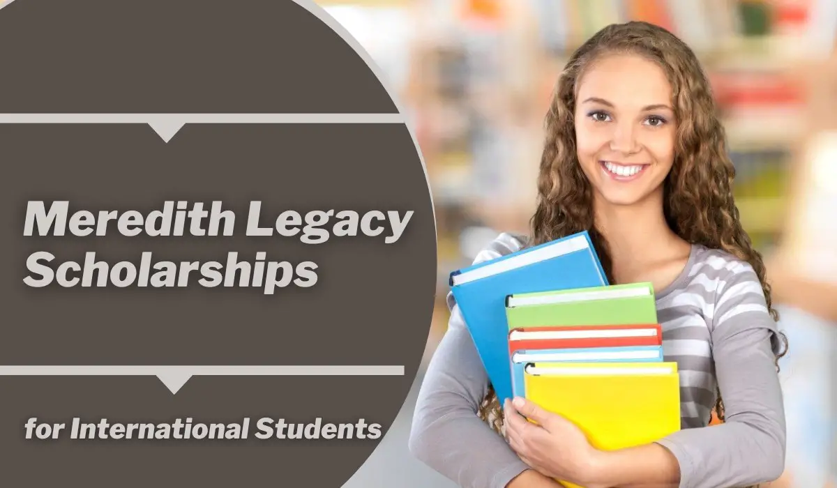 Read more about the article Meredith Legacy Scholarships for International Students at Meredith College, USA
