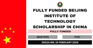 Read more about the article Beijing Institute of Technology Scholarship in China 2025 | Fully Funded | BIT CSC Scholarship