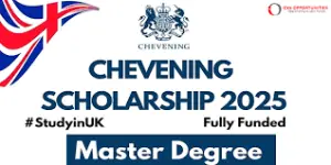 Read more about the article Chevening Scholarship 2025 in the UK | Fully Funded | Study in the UK