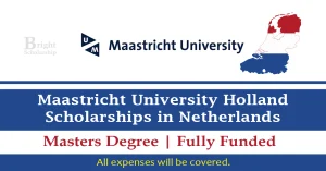 Read more about the article Maastricht University Scholarships 2025 in the Netherlands | Fully Funded