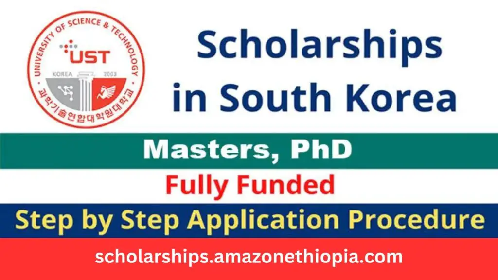 University of Science & Technology (UST) Scholarship in South Korea 2025 | Fully Funded