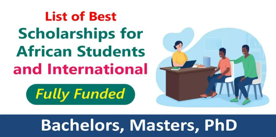 You are currently viewing Scholarships for African Students and International 2025 (Fully Funded)