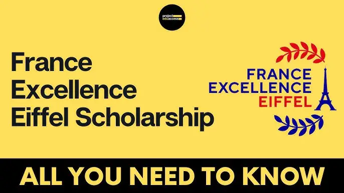 You are currently viewing France Excellence Eiffel Scholarship 2025 | Study in Europe