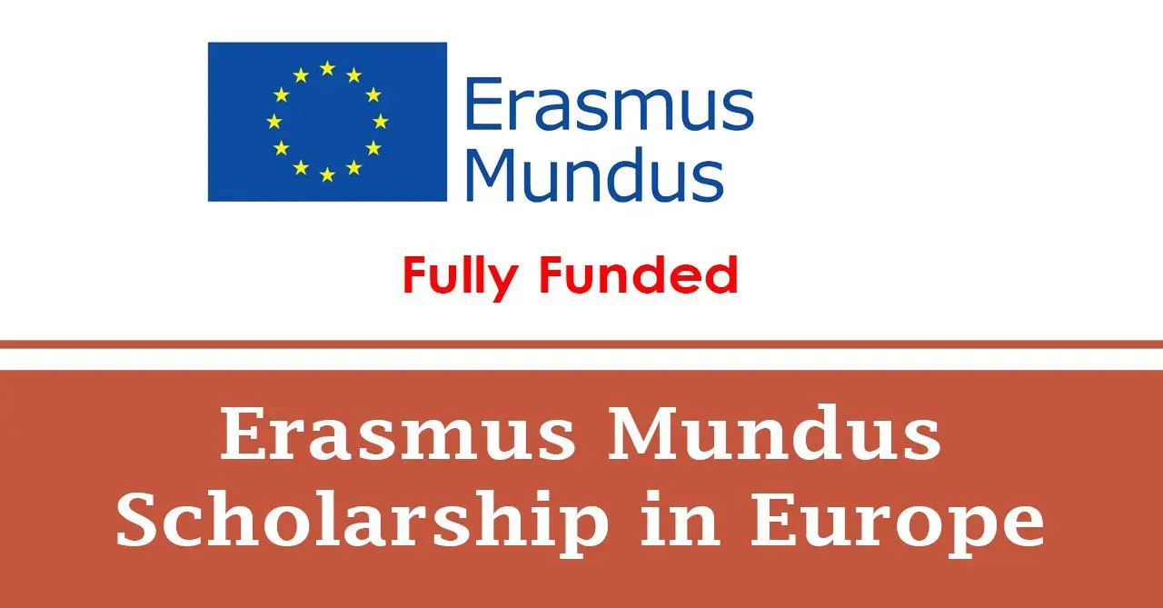 You are currently viewing Erasmus Mundus Scholarship Program 2025 in Europe (Fully Funded)