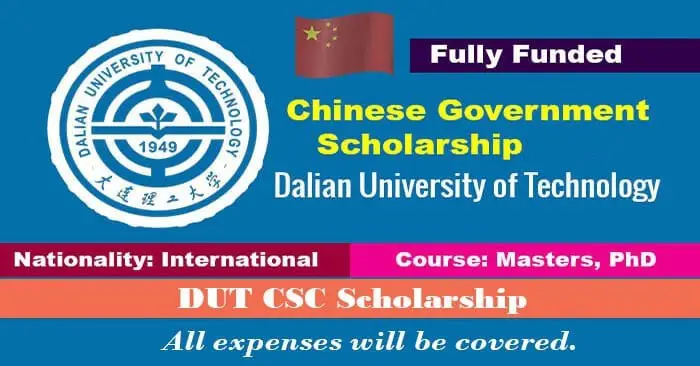 You are currently viewing Dalian University of Technology CSC Scholarship 2025 in China