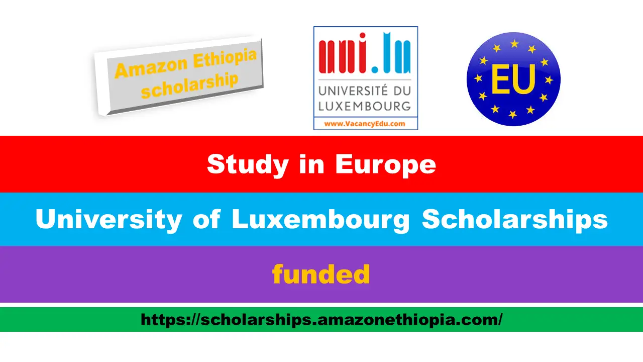 You are currently viewing University of Luxembourg Scholarships 2025-26 | Free Study in Europe