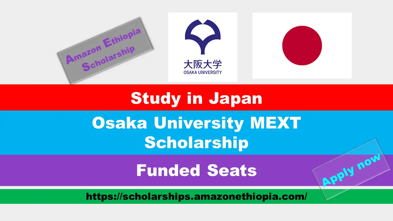 You are currently viewing Osaka University MEXT Scholarship 2025 in Japan (Fully Funded)