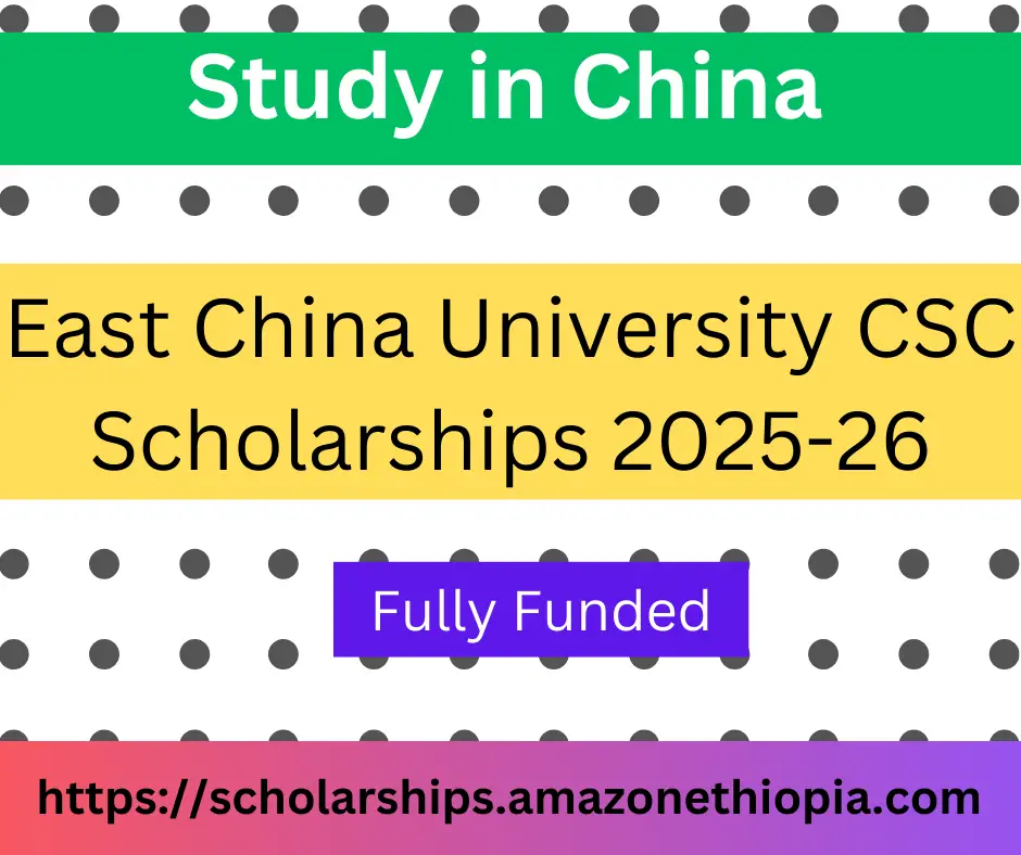 You are currently viewing East China University CSC Scholarships 2025-26 in China (Fully Funded)