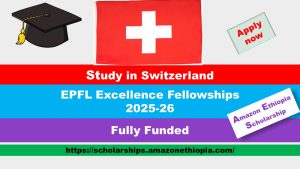 Read more about the article EPFL Excellence Fellowships 2025-26 in Switzerland (Funded)