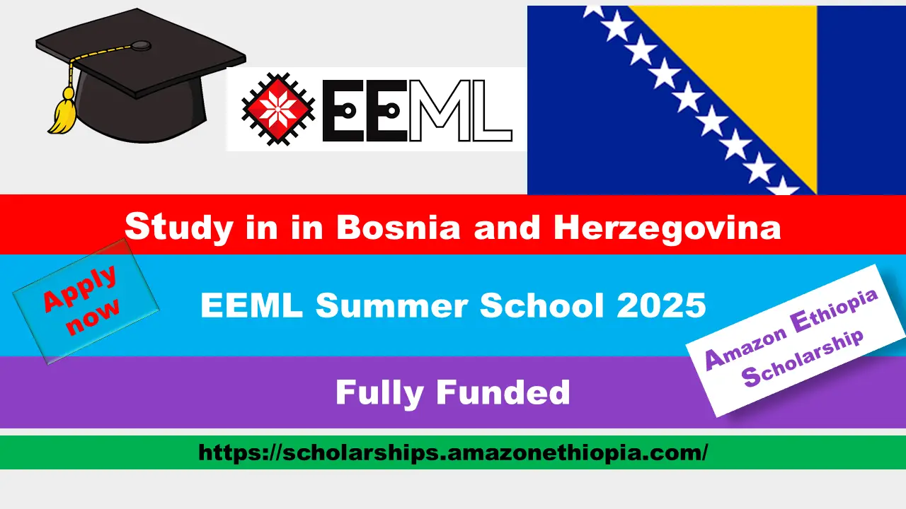 You are currently viewing EEML Summer School 2025 in Bosnia and Herzegovina (Fully Funded)