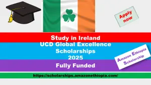 Read more about the article UCD Global Excellence Scholarships 2025 in Ireland (Funded)