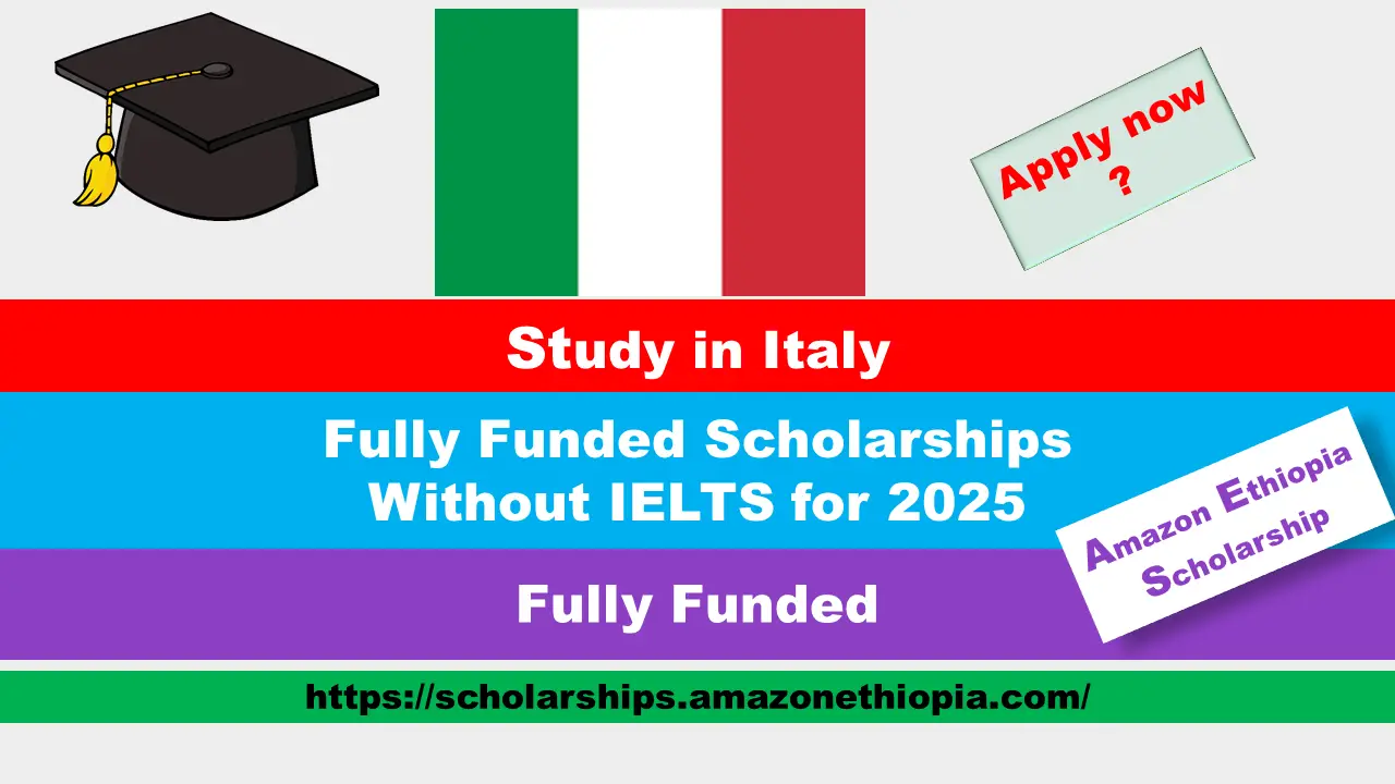 You are currently viewing Fully Funded Italian Scholarships Without IELTS 2025 | Study Free in Italy