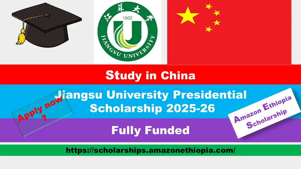 You are currently viewing Jiangsu University Presidential Scholarship 2025-26 in China (Fully Funded)