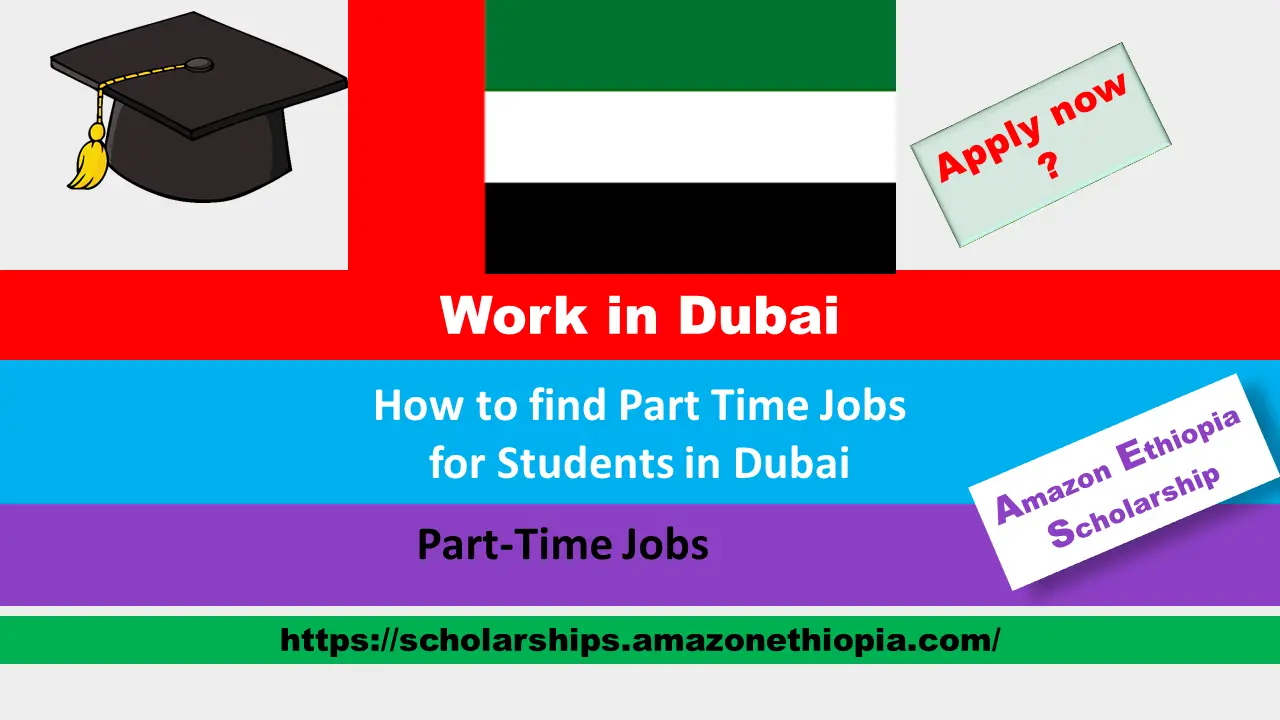 You are currently viewing How to find Part Time Jobs for Students in Dubai | Complete Details